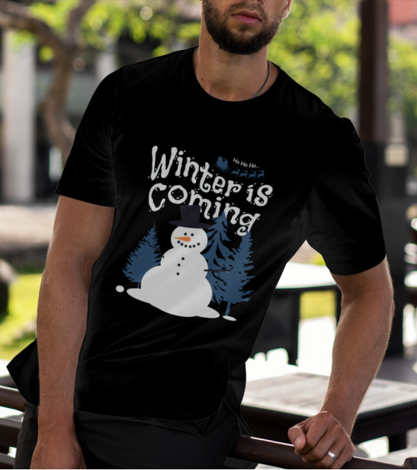 Winter Is Coming Snowman With Ho Ho Ho Santa Sleigh T-Shirt