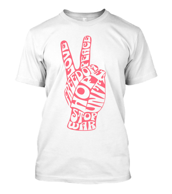 Peace Love Freedom Unity Hope Stop War 60s Challenge T-Shirt