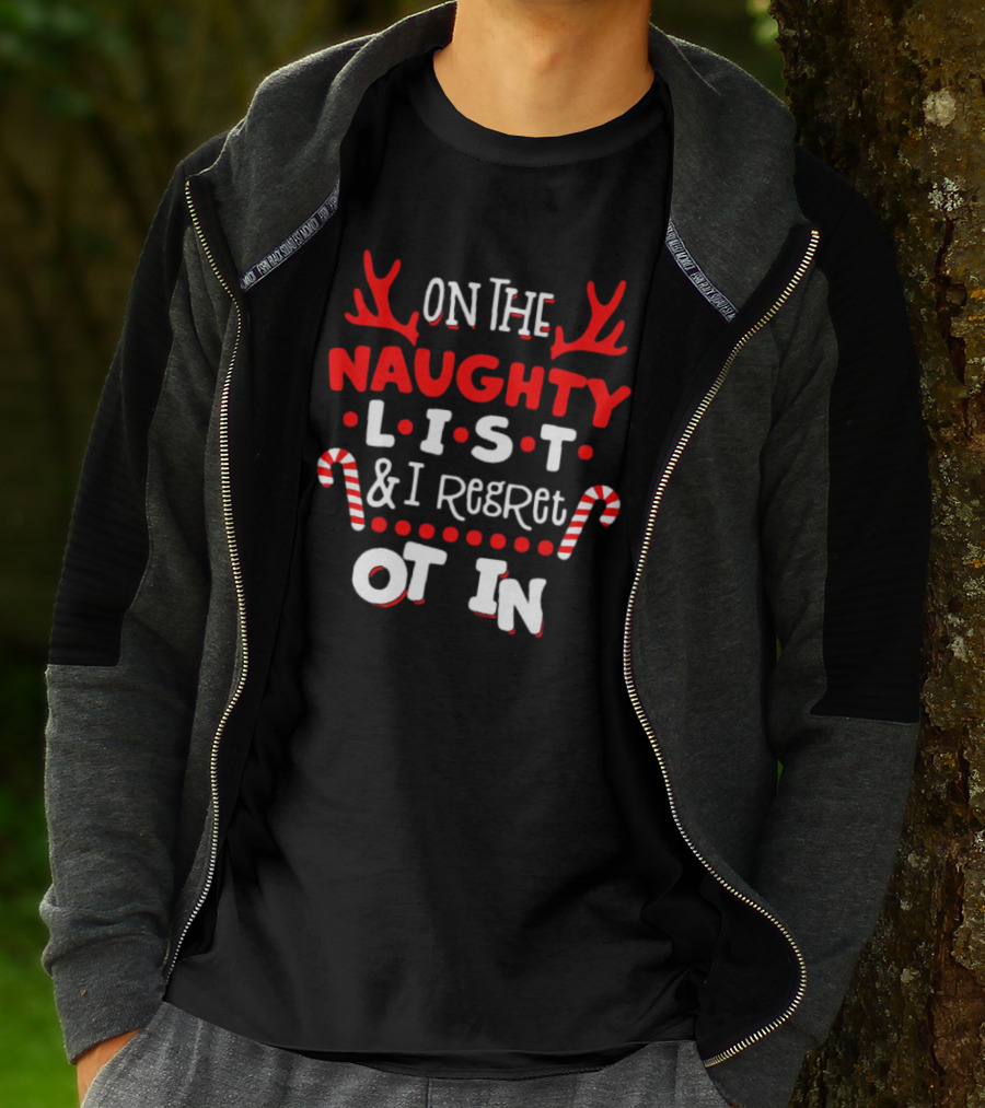 On The Naughty List And I Regret Nothing Christmas Candy Cane Antlers T-Shirt