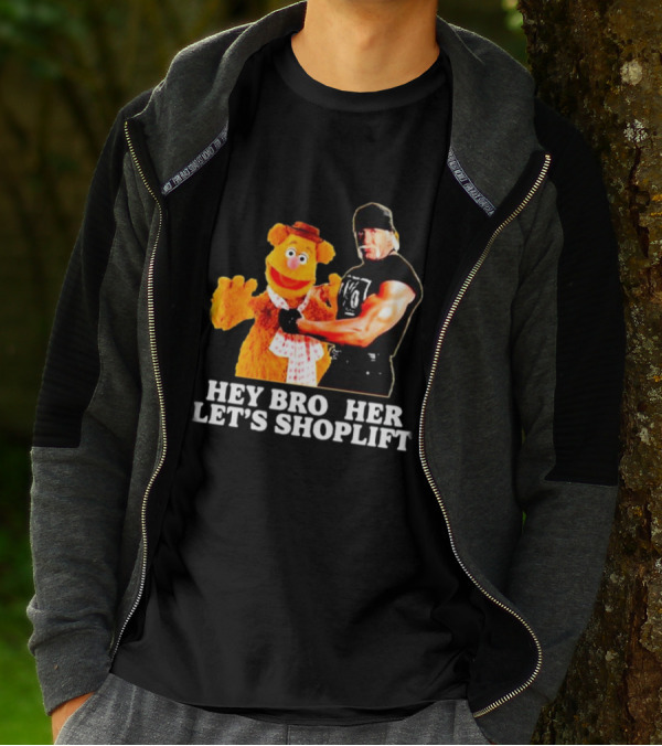 HEY BROTHER LET'S SHOPLIFT T-Shirt