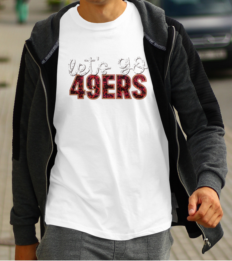 Let’s Go 49ers Football 49ERS T-Shirt