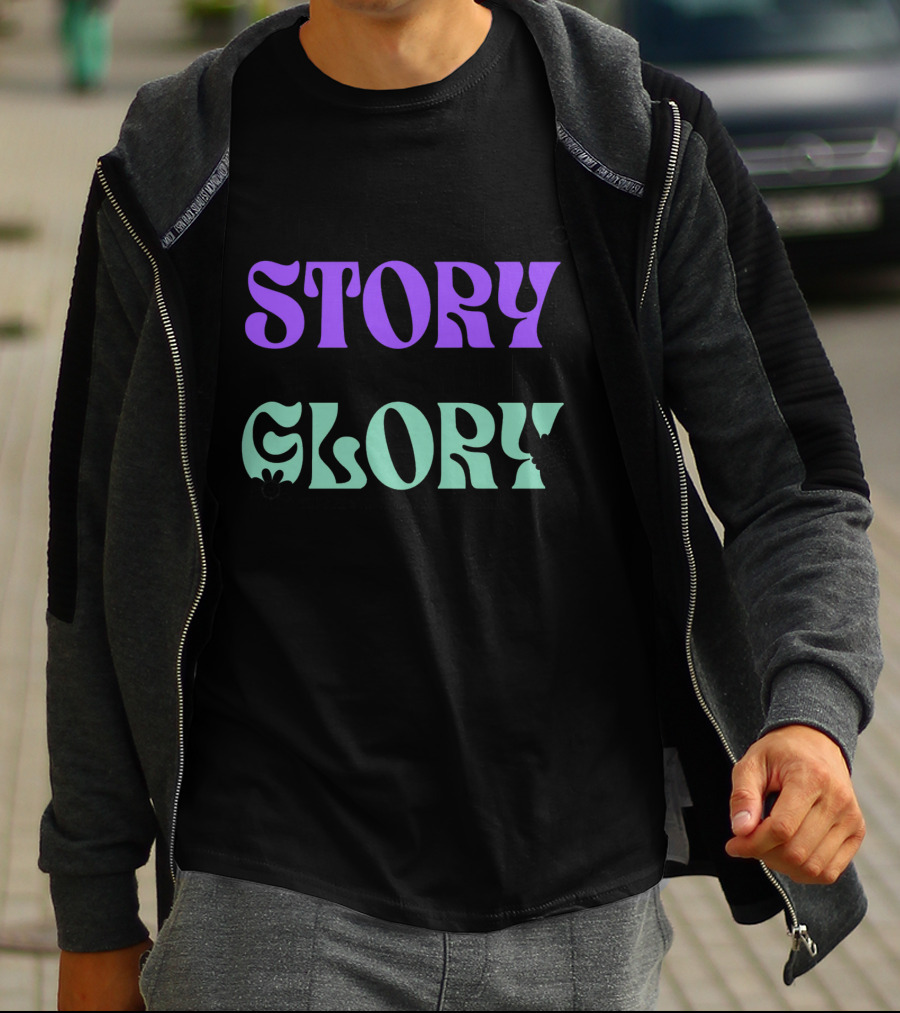OWN YOUR STORY CHASE YOUR GLORY YOU ARE STRONGER THAN YOU THINK T-Shirt