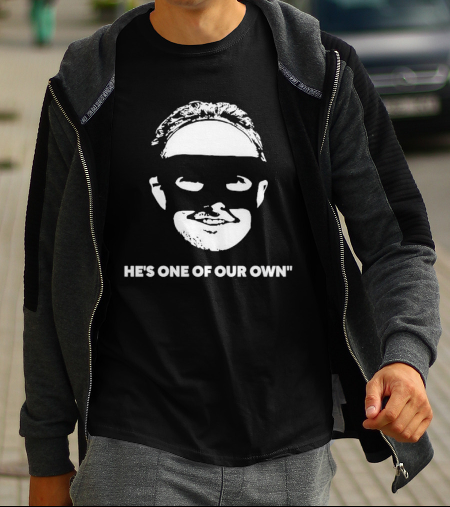 He’s One Of Our Own Masked Face T-Shirt