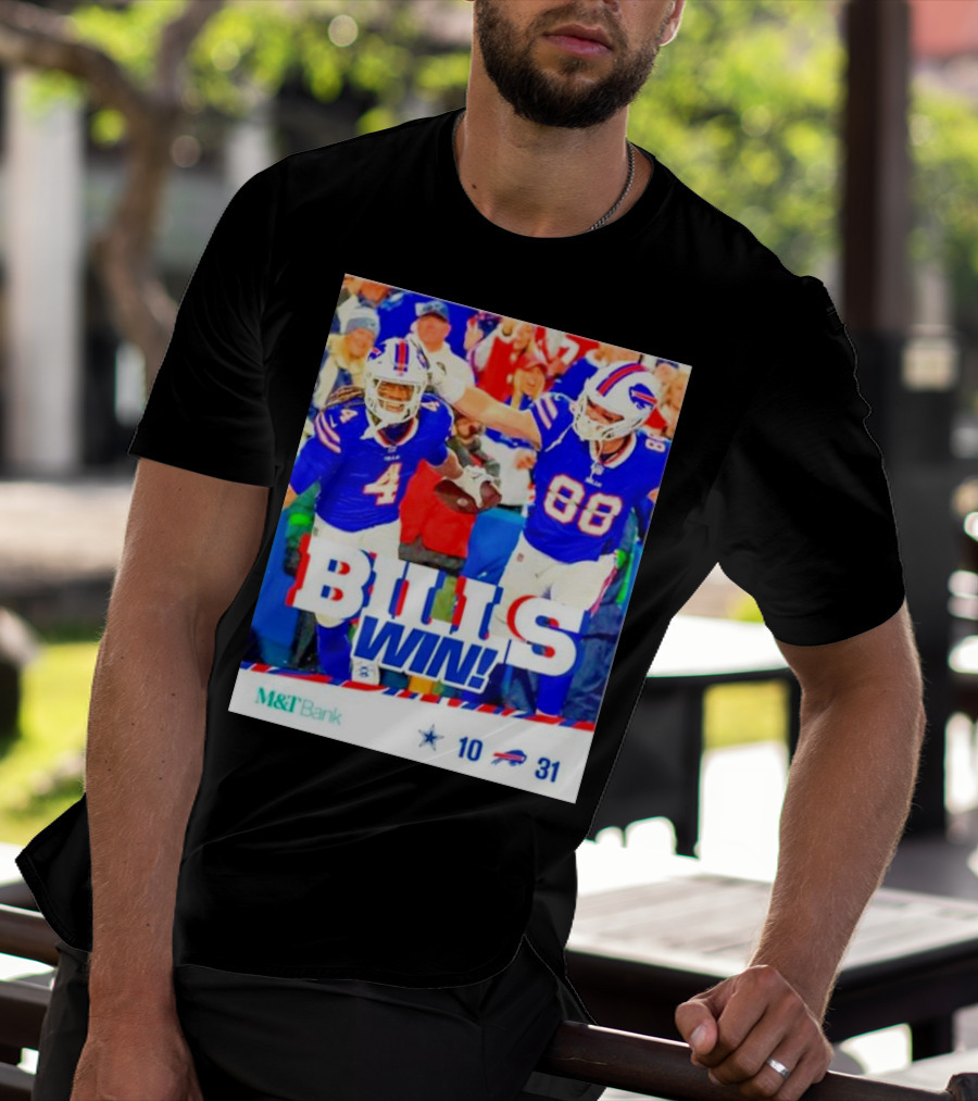 Buffalo Bills Win Dallas Cowboys 31-10 T-Shirt
