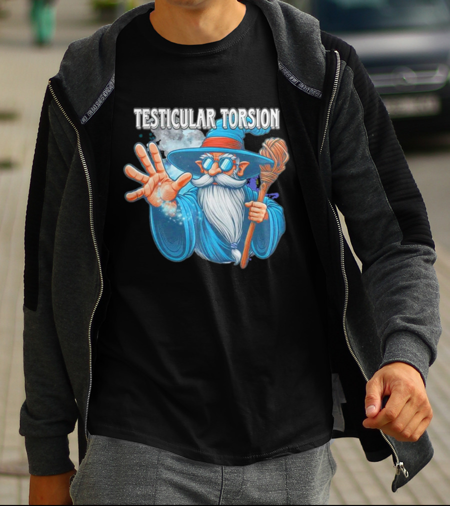 Testicular Torsion Wizard With Magic And Broomstick T-Shirt