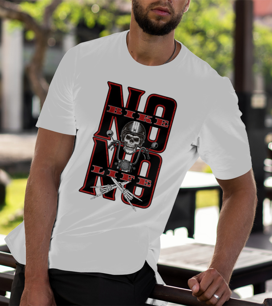 NO BIKE NO LIFE Motorcycle Skull T-Shirt