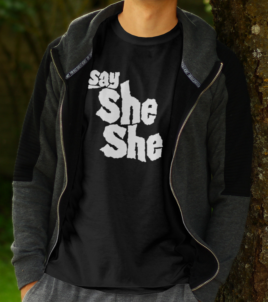 Say She She T-Shirt