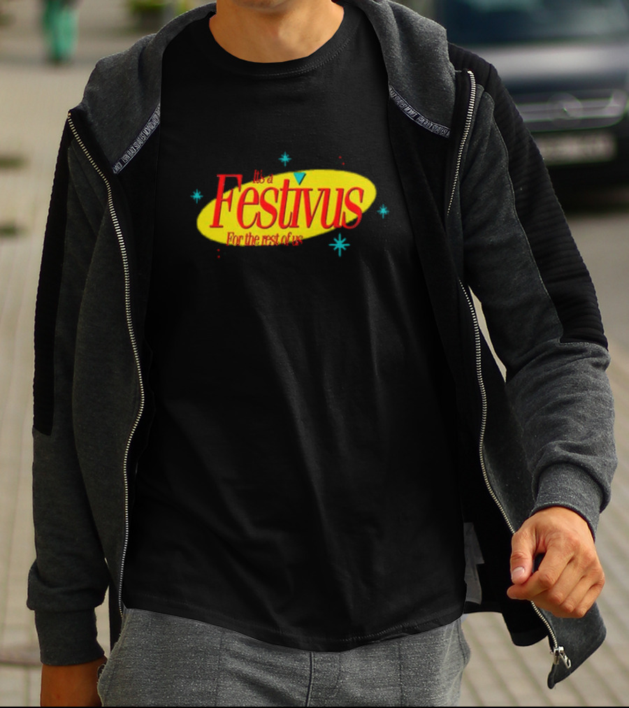 It's A Festivus For The Rest Of Us Seinfeld T-Shirt