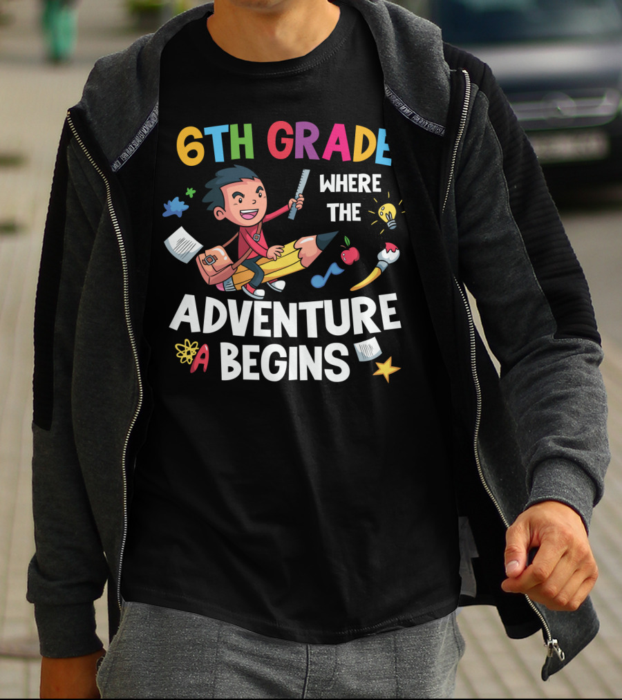 6th Grade Where The Adventure Begins School Supplies Exploration T-Shirt