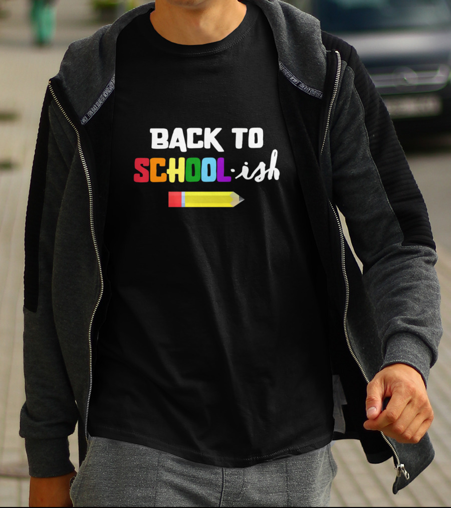 BACK TO SCHOOL ISH Pencil T-Shirt