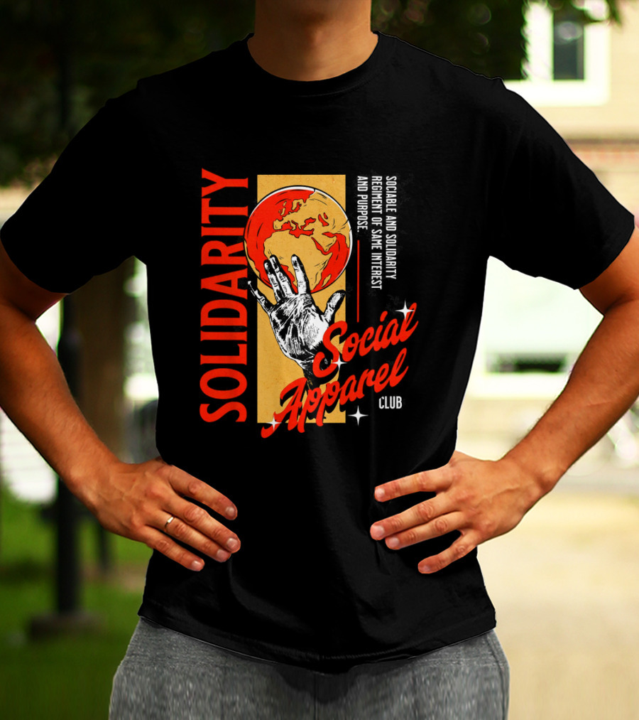 Social Solidarity Apparel Club Same Interest Purpose T-Shirt