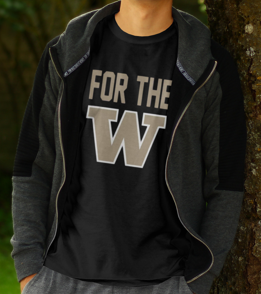 Washington Huskies For The W Football Team Spirit T-Shirt