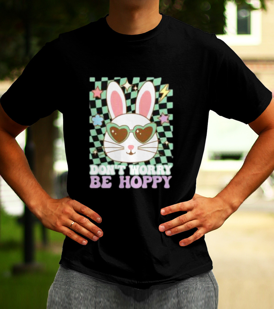 Groovy Retro Easter Bunny Dont Worry Be Hoppy T-Shirt