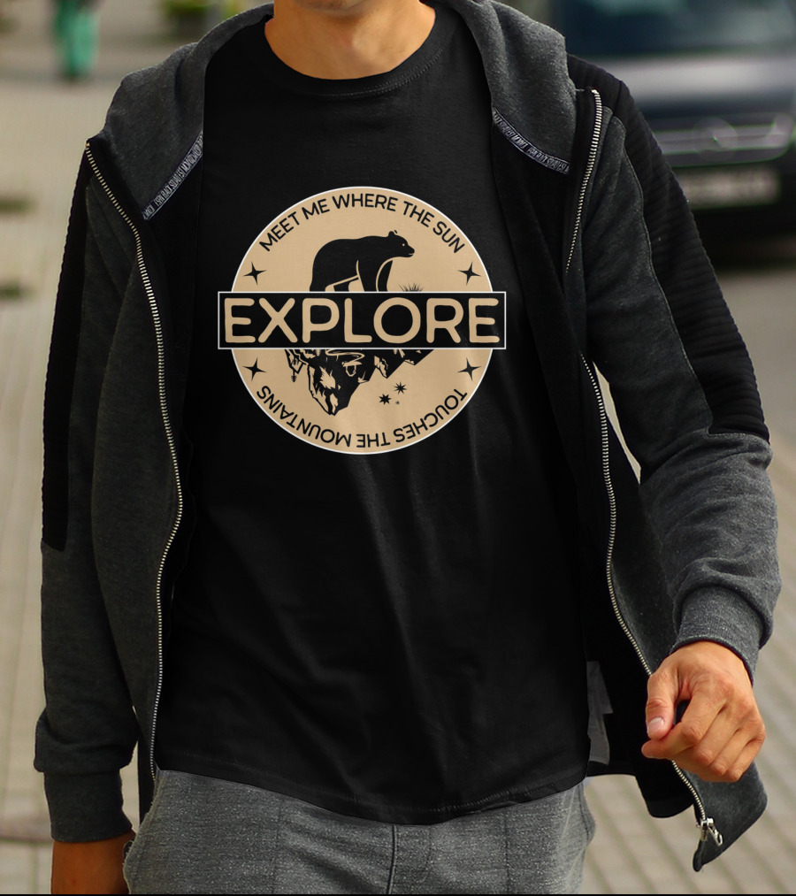 Explore Meet Me Where The Sun Touches The Mountains Bear Badge T-Shirt