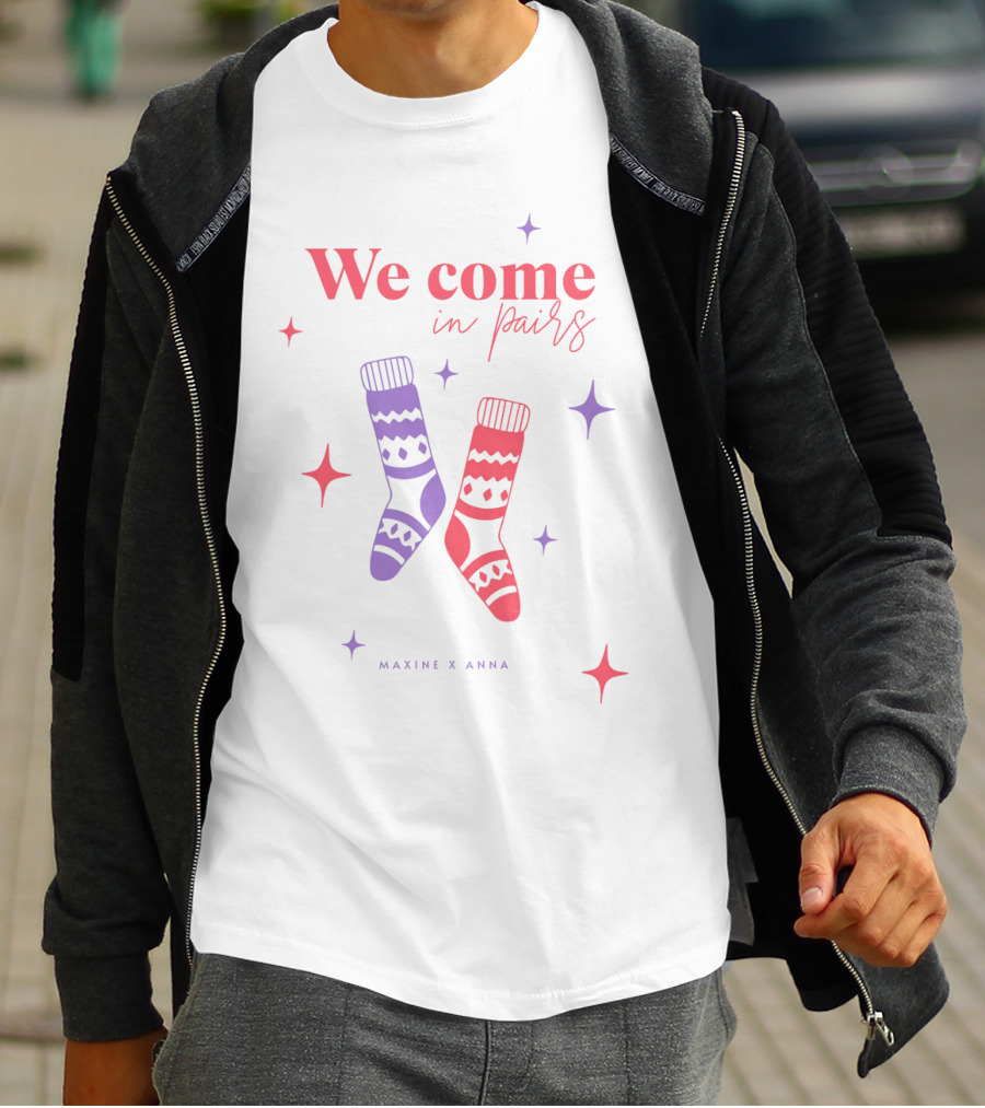 We Come In Pairs Maxine X Anna T-Shirt