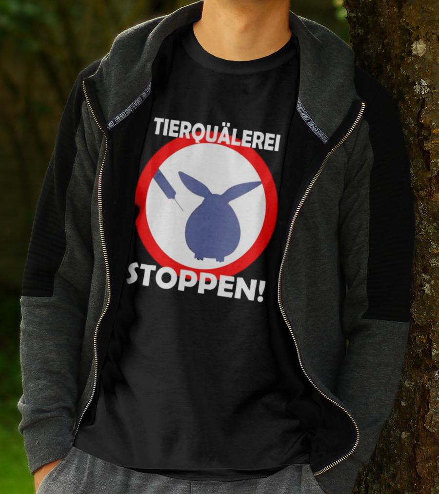 Stop Animal Cruelty Experiments Tierquälerei Stoppen T-Shirt