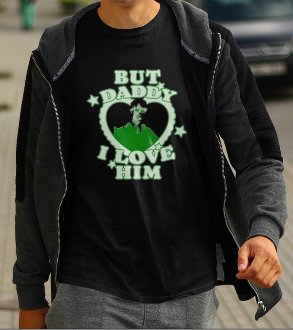 But Daddy I Love Him Draco Malfoy Heart Stars Green Text T-Shirt