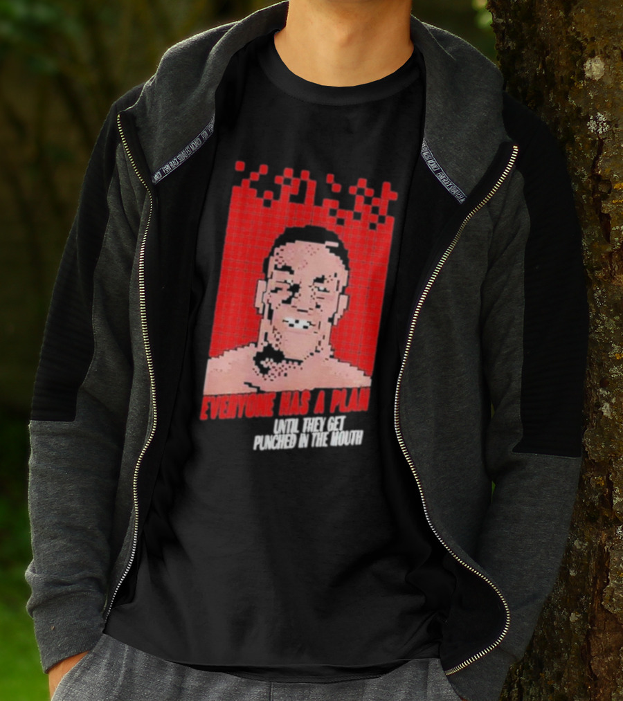 Mike Tyson Punch Out Everyone Has A Plan Until They Get Punched In The Mouth T-Shirt