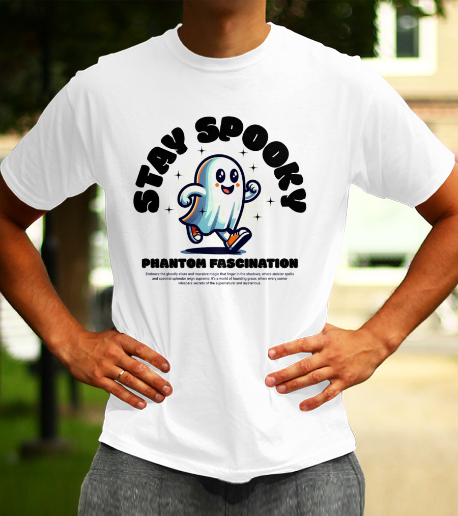 STAY SPOOKY PHANTOM FASCINATION T-Shirt