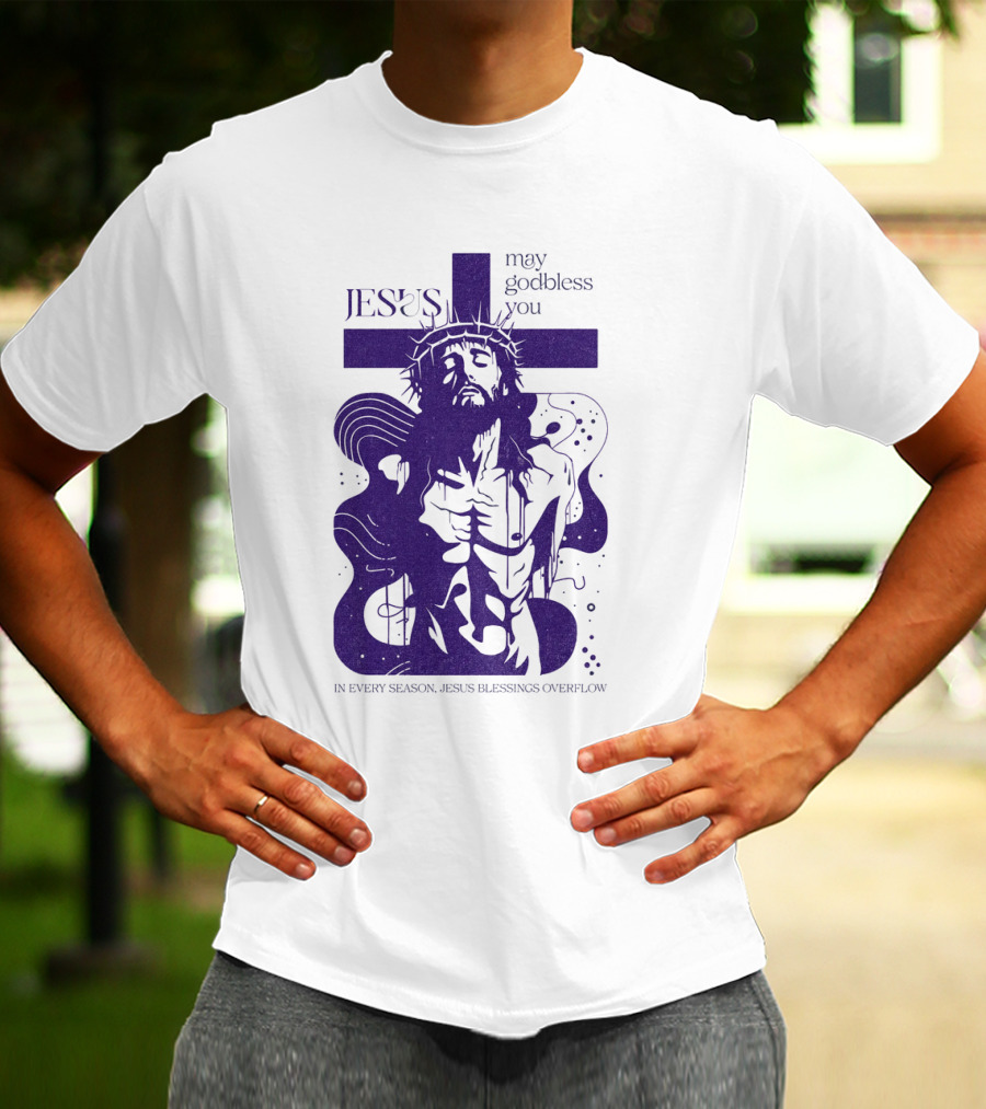 Jesus Vintage May God Bless You In Every Season Jesus Blessings Overflow T-Shirt