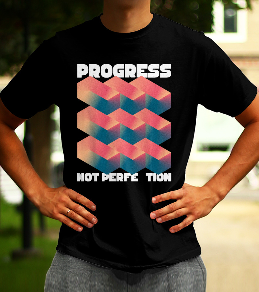 PROGRESS NOT PERFECTION Geometric Illusion 3D Blocks T-Shirt