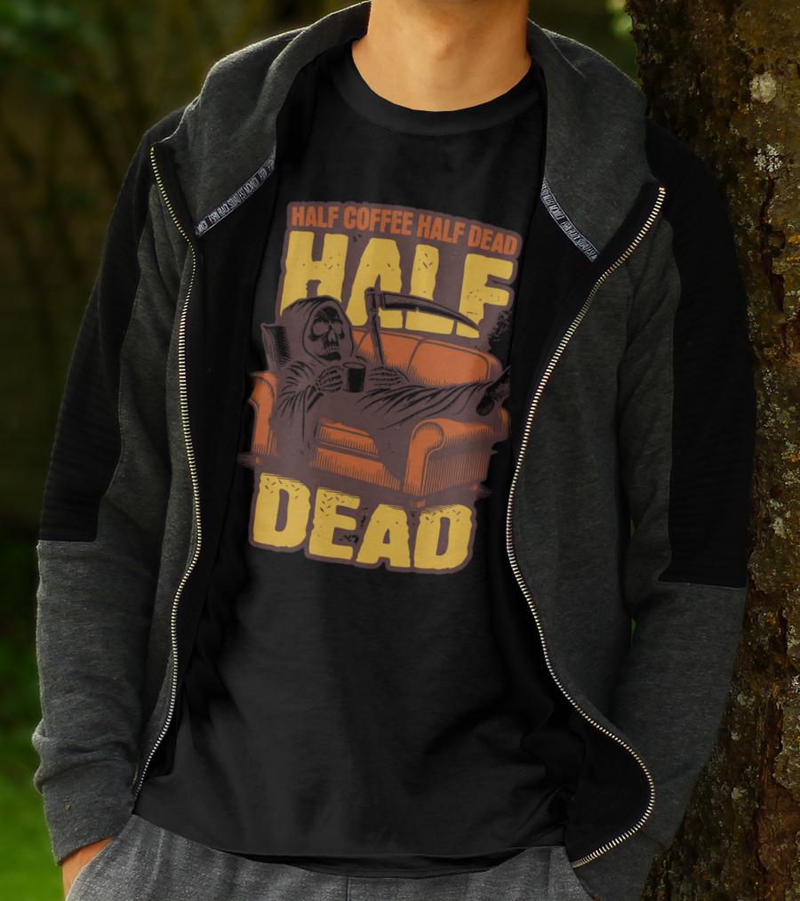 Half Coffee Half Dead Grim Reaper Relaxing On Couch With Scythe And Mug T-Shirt