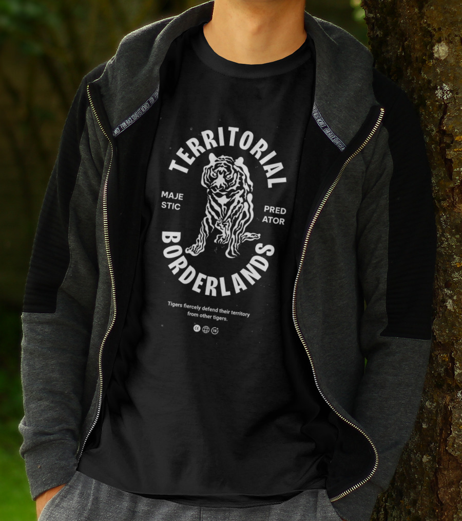 Tigers Majestic Predator Territorial Bonderlands Fiercely Defend Territory T-Shirt