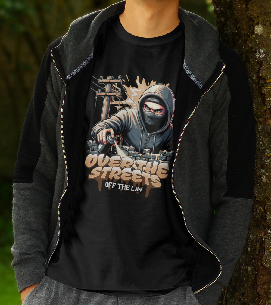 Over The Streets Off The Law Vandalism T-Shirt