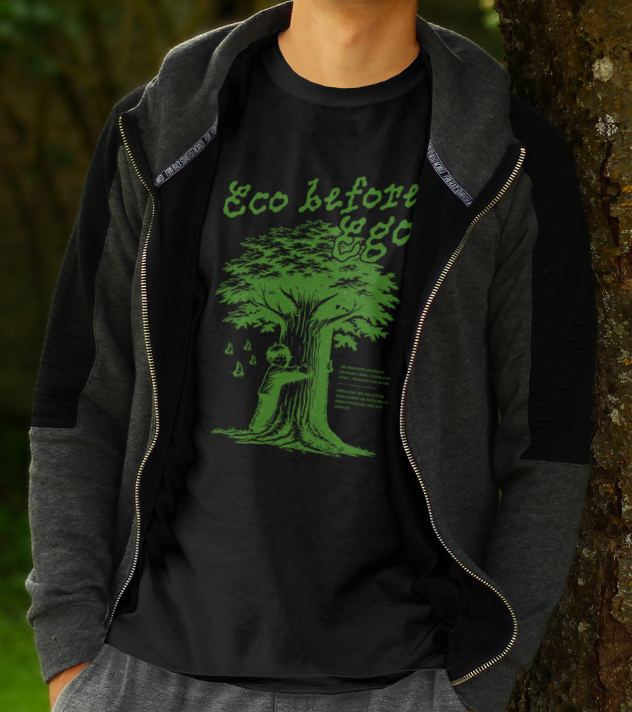 Eco Before Ego Tree Hugging Nature Conservation T-Shirt