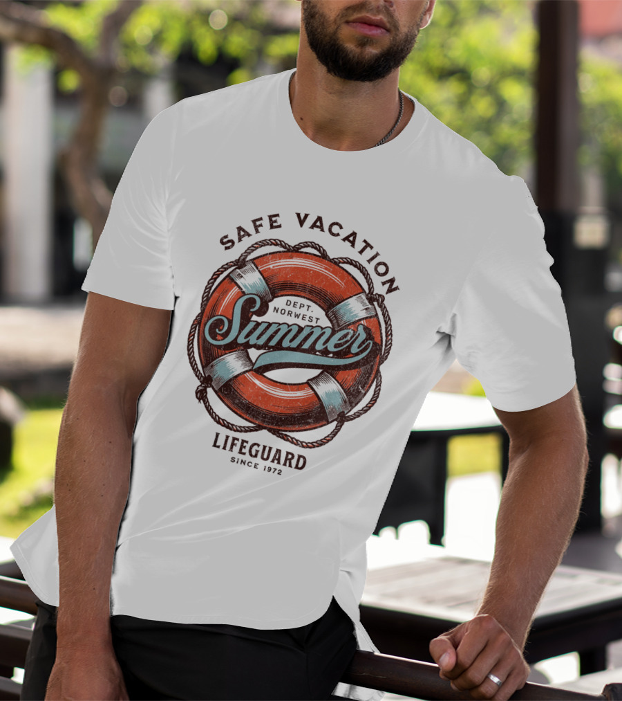 Safe Vacation Summer Dept Norwest Lifeguard Since 1972 T-Shirt