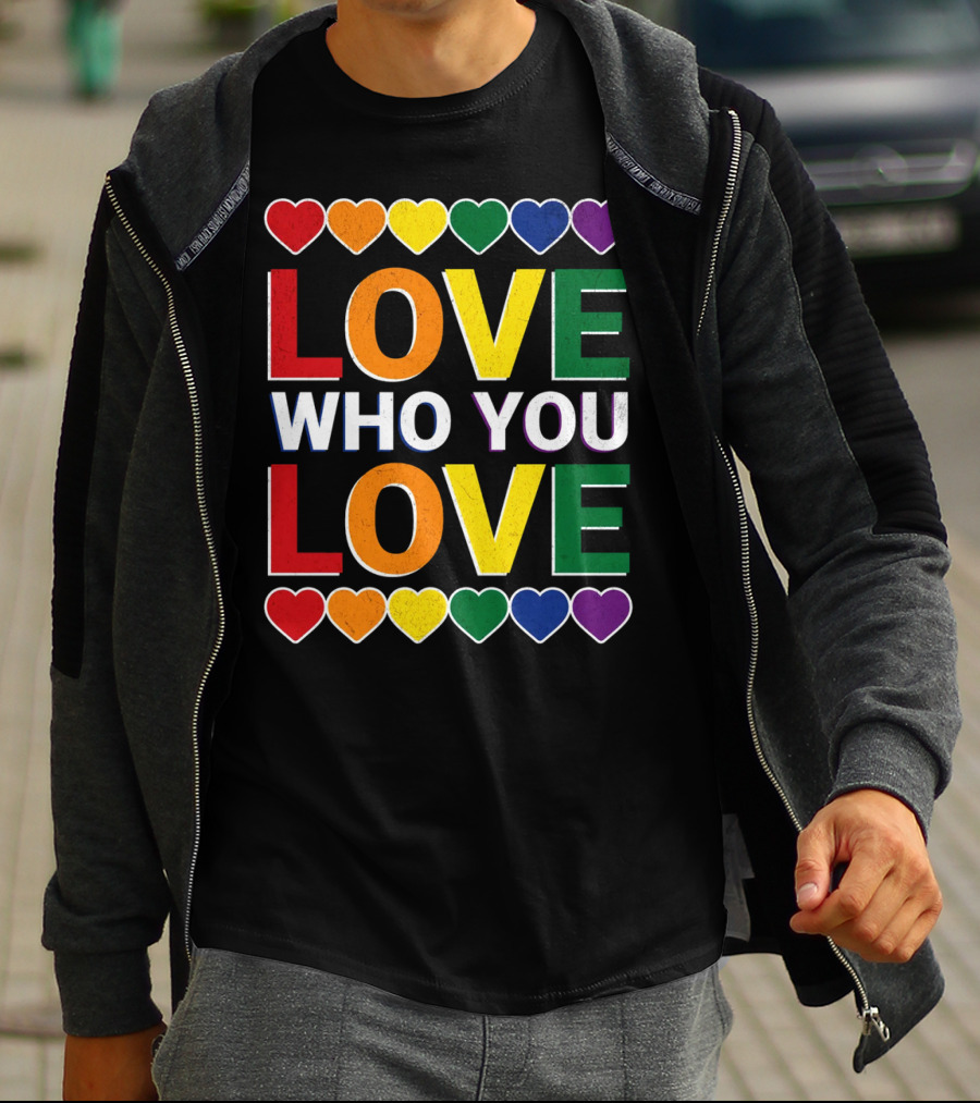 Love Who You Love Colorful Rainbow Hearts T-Shirt