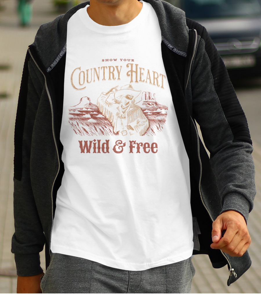 Show Your Country Heart Wild And Free T-Shirt