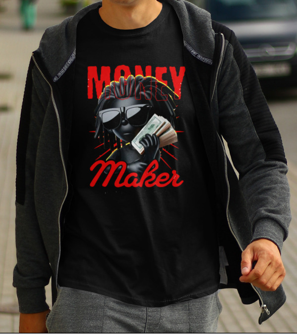 MONEY MAKER MONEY IS POWER T-Shirt