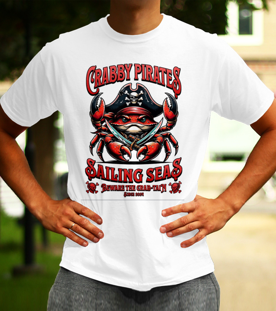 Crabby Pirates Sailing Seas Beware The Crab-tain Since T-Shirt