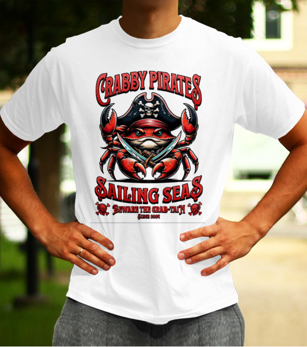 Crabby Pirates Sailing Seas Beware The Crab-tain Since T-Shirt