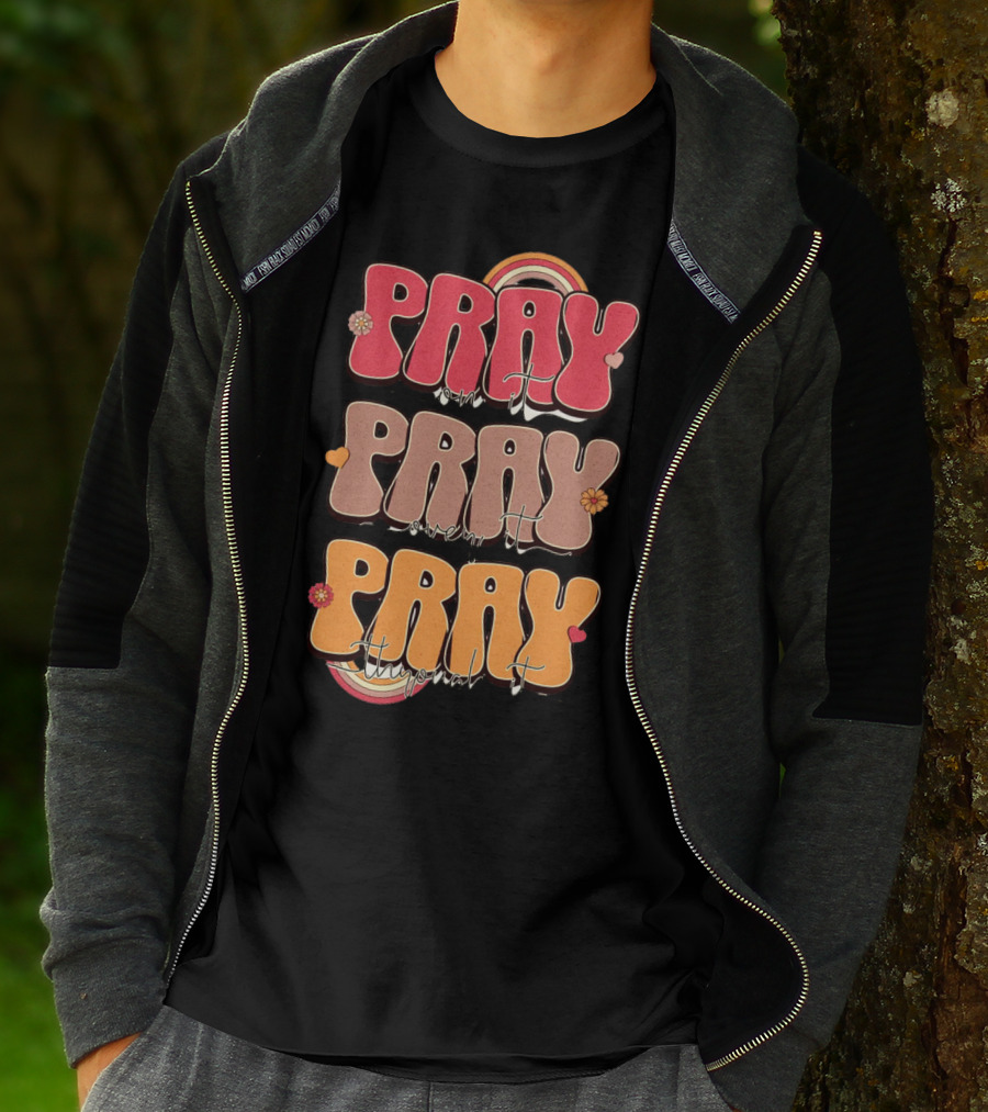 Pray On It Pray Over It Pray Through It Retro Groovy Christian T-Shirt