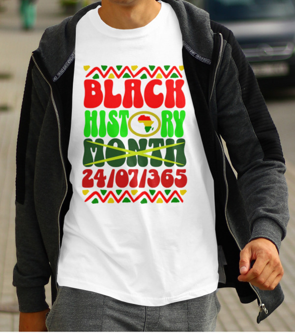 BLACK HISTORY 24/07/365 AFRICA MONTH T-Shirt