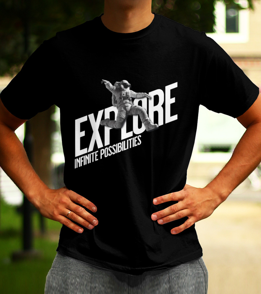 Explore Infinite Possibilities Astronaut T-Shirt