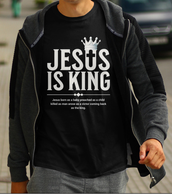 Jesus Is King Crowned Savior With Victor's Journey T-Shirt