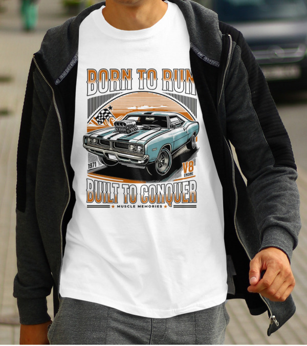 Born To Run V8 Muscle Memories Built To Conquer 1971 Edition T-Shirt