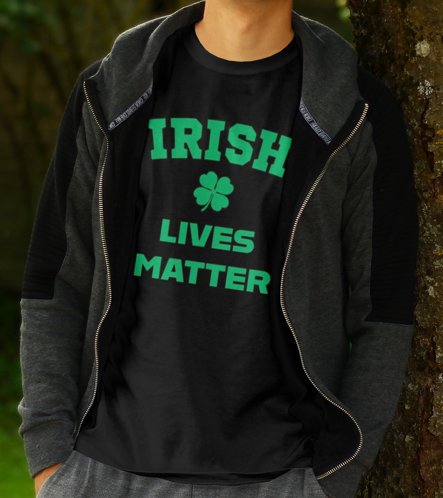 Irish Lives Matter Shamrock Icon Green Text T-Shirt