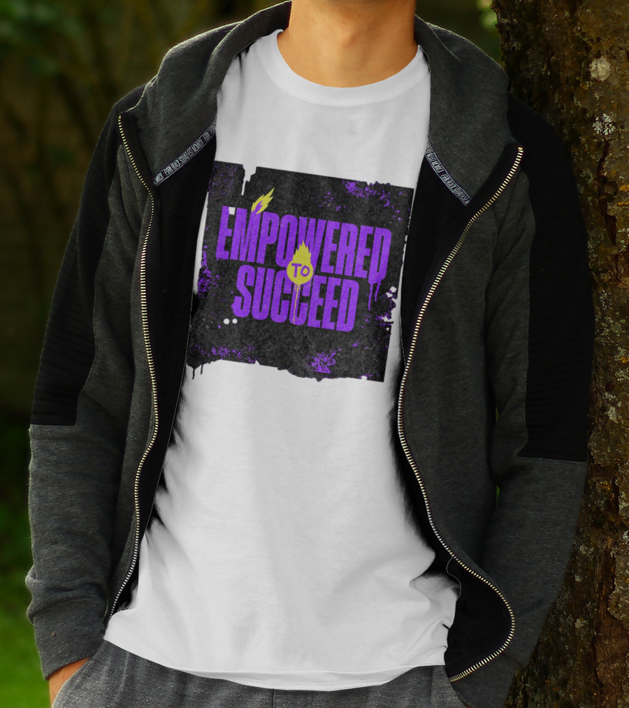 EMPOWERED TO SUCCEED T-Shirt