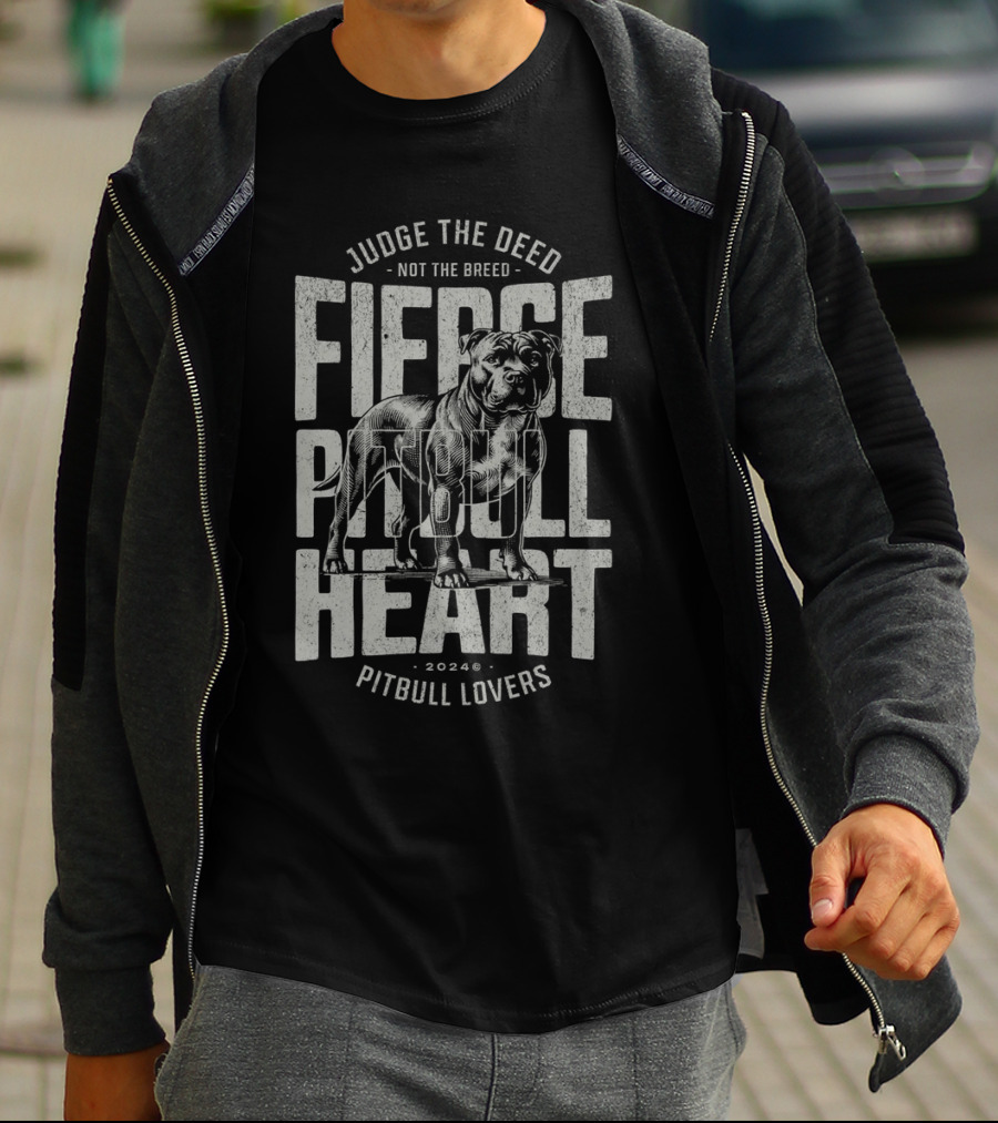 Judge The Deed Not The Breed Fierce Pitbull Heart Pitbull Lovers T-Shirt