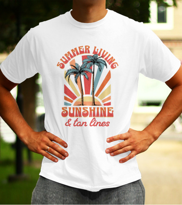 Summer Living Sunshine Tan Lines Palm Trees Retro Vibes T-Shirt