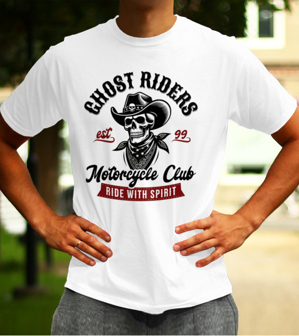 Ghost Riders Motorcycle Club Ride With Spirit Cowboy Skull Est 99 T-Shirt