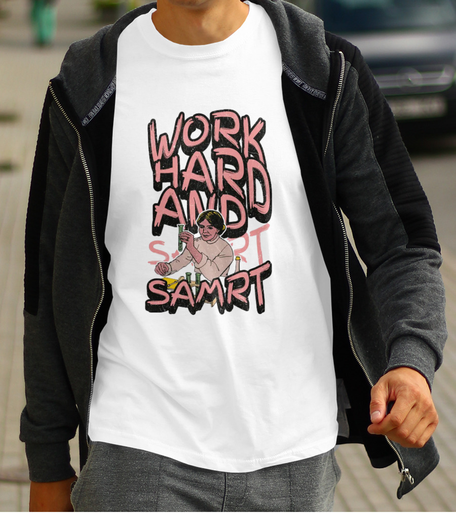 Work Hard And Samrt Scientist Beaker Chemistry Lab T-Shirt