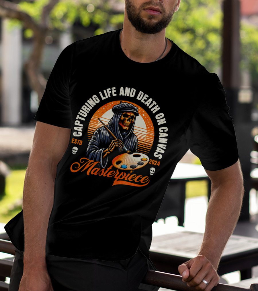 Capturing Life And Death On Canvas Masterpiece ESTD T-Shirt