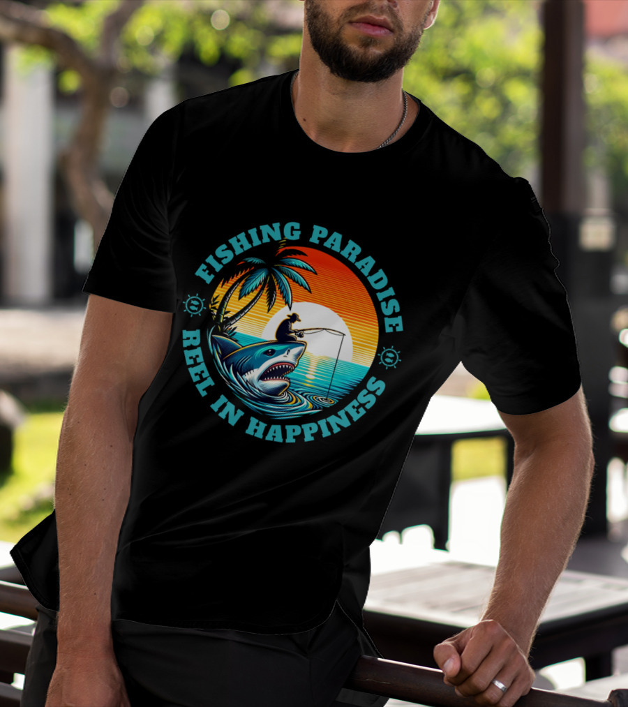Fishing Paradise Reel In Happiness Sunset Shark Adventure T-Shirt