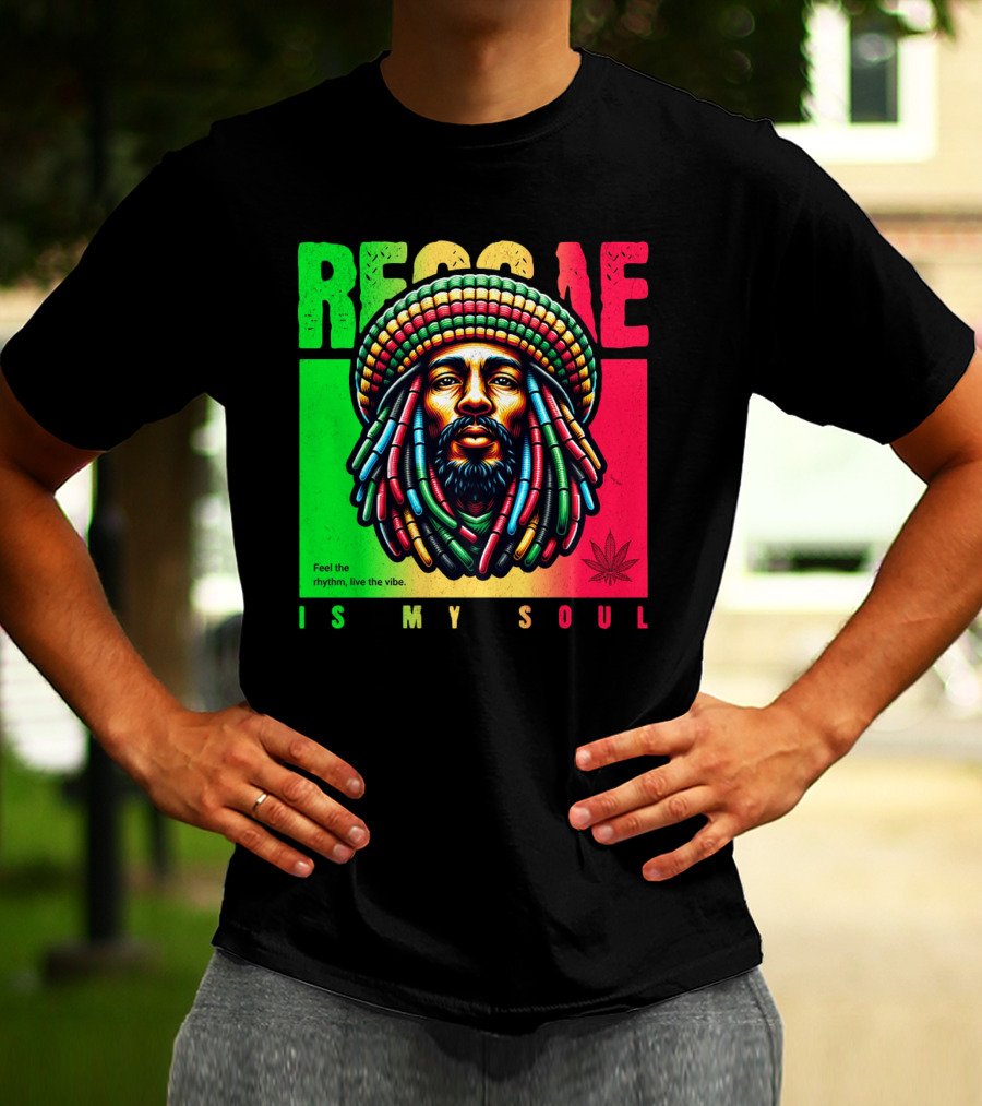 Reggae Feel The Rhythm Live The Vibe Is My Soul T-Shirt