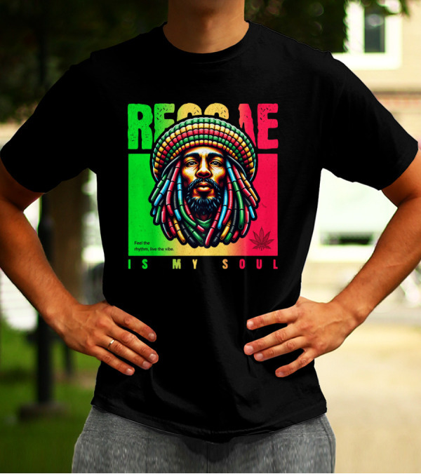 Reggae Feel The Rhythm Live The Vibe Is My Soul T-Shirt